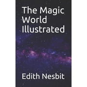 The Magic World Illustrated Paperback