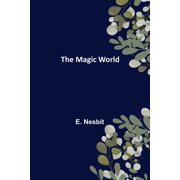 The Magic World, (Paperback)