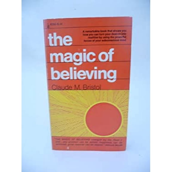 Pre-Owned The Magic of Believing (Paperback) 0671813641 9780671813642