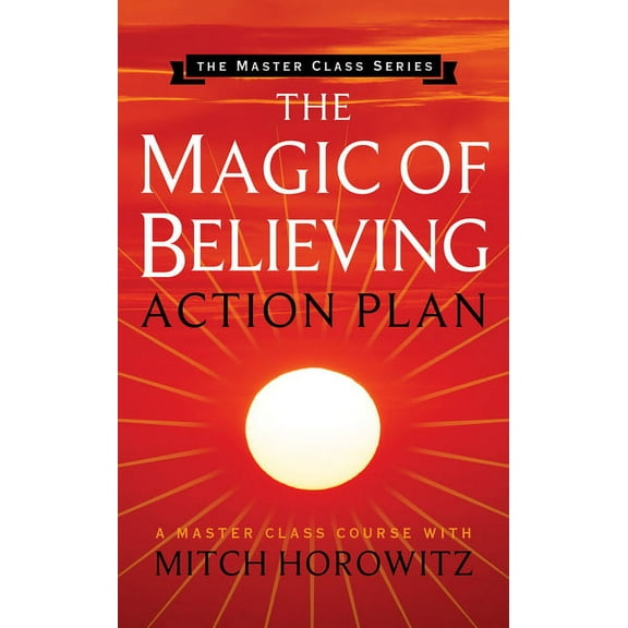 The Magic of Believing Action Plan (Master Class Series), (Paperback)