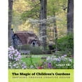 thumbnail image 1 of Pre-Owned The Magic of Children's Gardens : Inspiring Through Creative Design (Hardcover) 9781439914472, 1 of 1