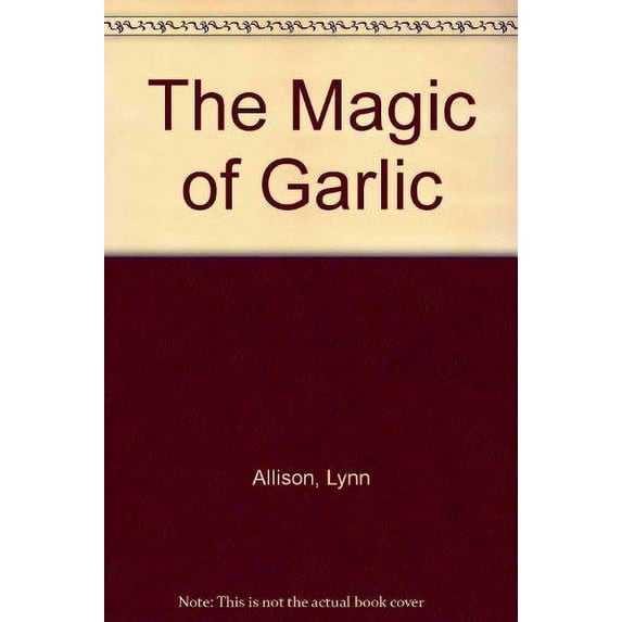 Pre-Owned The Magic of Garlic Paperback