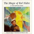 thumbnail image 1 of Pre-Owned The Magic of Kol Nidre: A Story for Yom Kippur (Hardcover) 1580130038 9781580130035, 1 of 1