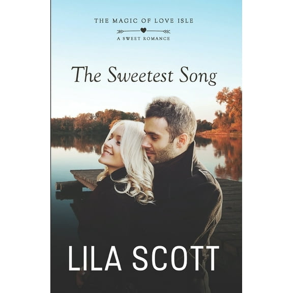 The Magic of Love Isle: The Sweetest Song (Paperback)