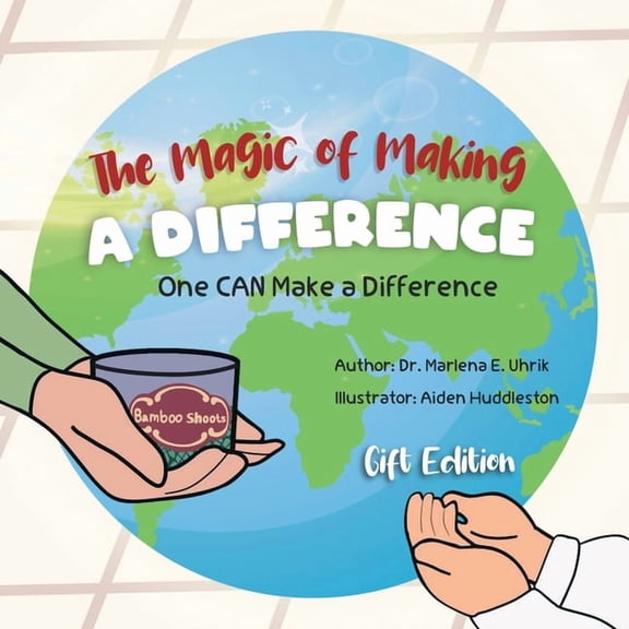 The Magic of Making A DIFFERENCE: One CAN Make a Difference, (Paperback)