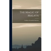 The Magic of Malaya, Hardcover