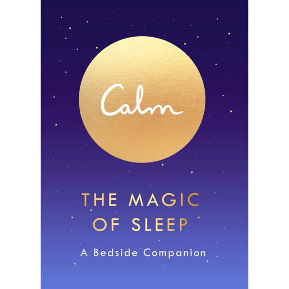 The Magic of Sleep: A Bedside Companion - Smith, Michael Acton