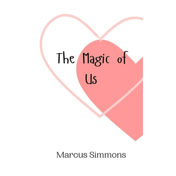 The Magic of Us, (Paperback)