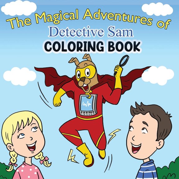 The Magical Adventures of Detective Sam Coloring Book, (Paperback)