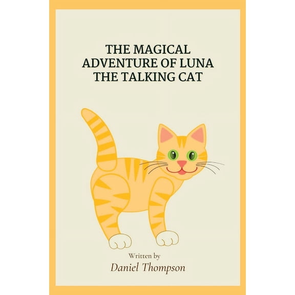 The Magical Adventures of Luna the Talking Cat