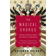thumbnail image 1 of Pre-Owned Magical Chorus: A History of Russian Culture from Tolstoy to Solzhenitsyn, 1 of 1