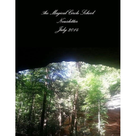 The Magical Circle School Newsletter July 2014, (Paperback)