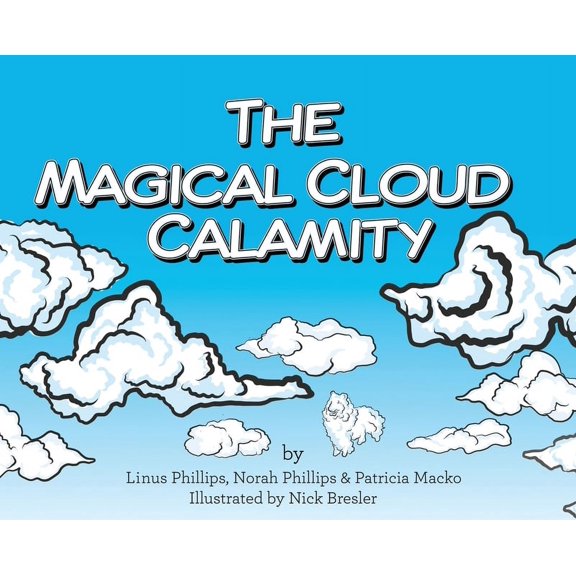 The Magical Cloud Calamity, (Hardcover)