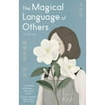 thumbnail image 1 of Pre-Owned The Magical Language of Others: A Memoir (Hardcover) 1947793381 9781947793385, 1 of 1