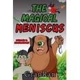 thumbnail image 1 of The Magical Meniscus (Paperback), 1 of 1