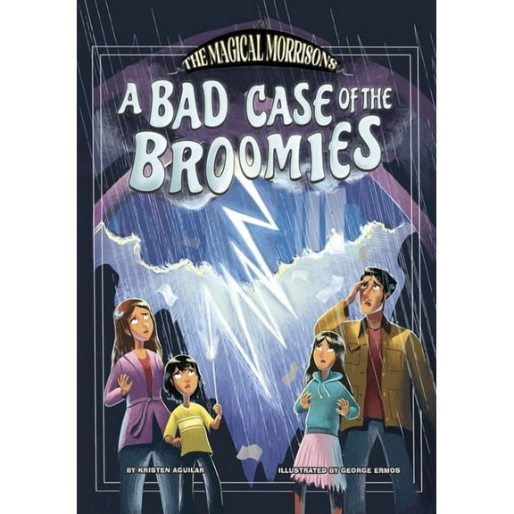 The Magical Morrisons A Bad Case of the Broomies, (Hardcover)