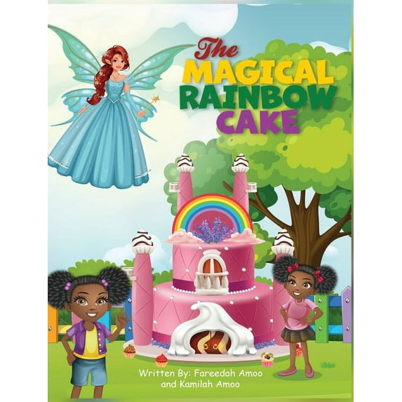 The Magical Rainbow Cake, (Hardcover)