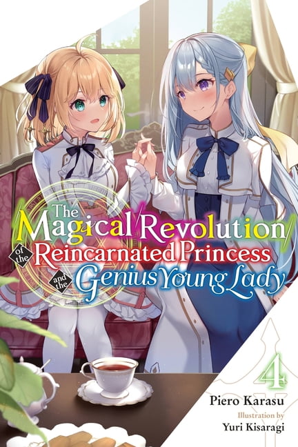 The Magical Revolution of the Reincarnated Princess and the Genius