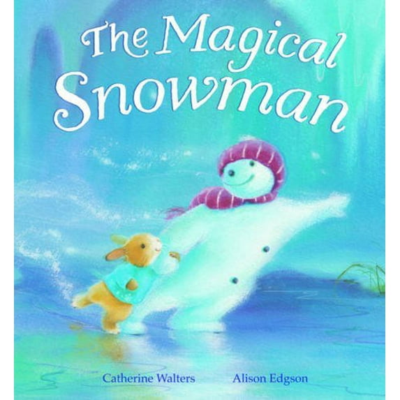 Pre-Owned The Magical Snowman by Catherine Walters (2009-09-07) Paperback