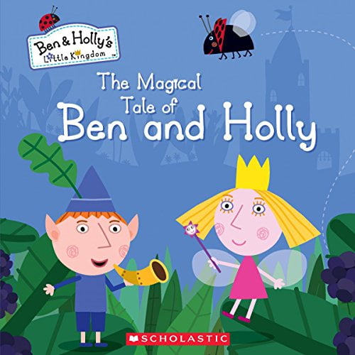 Pre-Owned The Magical Tale of Ben and Holly (Hardcover)
