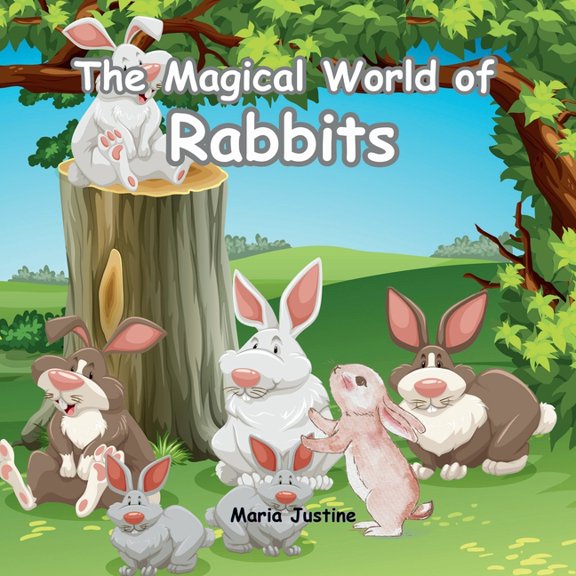 The Magical World of Rabbits, (Paperback)