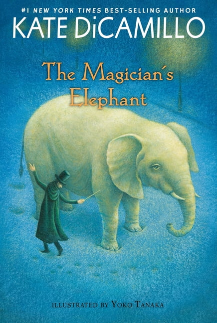 The Magician's Elephant: (A Tale of Orphans, Fortune Tellers, Magic, and Mystery - An Illustrated Middle-Grade Fict, (Paperback)