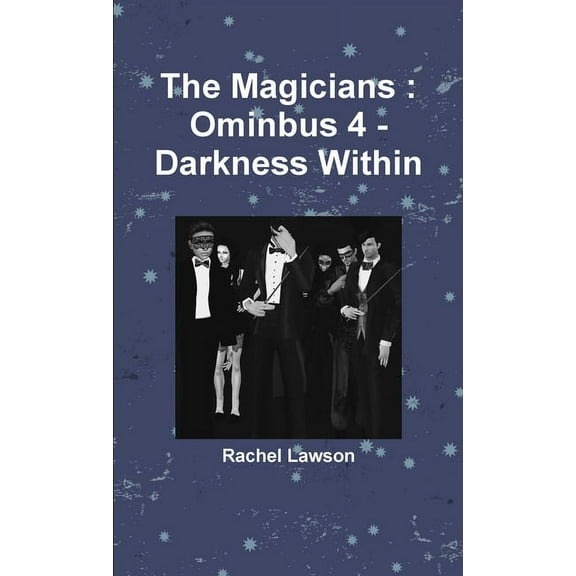 The Magicians: Ominbus 4 - Darkness Within, (Paperback)