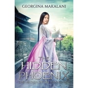 The Magics of Rei-Een The Hidden Phoenix Paperback