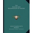 thumbnail image 1 of The Magism And Regeneration Of Nature (Paperback), 1 of 1