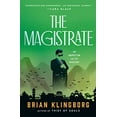 thumbnail image 1 of Pre-Owned The Magistrate: An Inspector Lu Fei Mystery (Hardcover) 1250855012 9781250855015, 1 of 1
