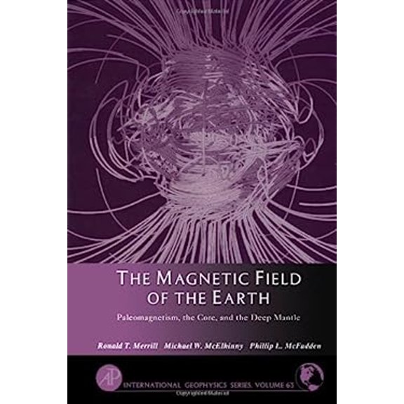 Pre-Owned The Magnetic Field of the Earth : Paleomagnetism, the Core, and the Deep Mantle (Hardcover) 9780124912458