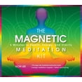 thumbnail image 1 of The Magnetic Meditation Kit: 5 Minutes to Health, Energy, and Clarity, (Hardcover), 1 of 1