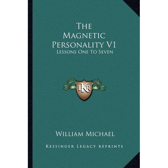 The Magnetic Personality V1 : Lessons One To Seven (Paperback)