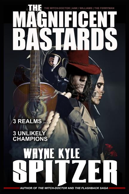 The Magnificent Bastards (Paperback)