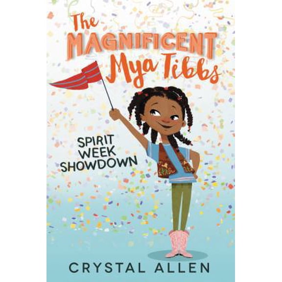 Pre-Owned The Magnificent Mya Tibbs: Spirit Week Showdown (Paperback) 0062342347 9780062342348