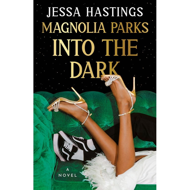 The Magnolia Parks Universe Magnolia Parks: Into the Dark