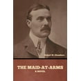 thumbnail image 1 of The Maid-At-Arms, (Paperback), 1 of 1