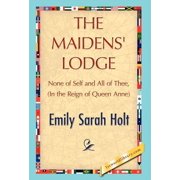 The Maidens' Lodge, Hardcover