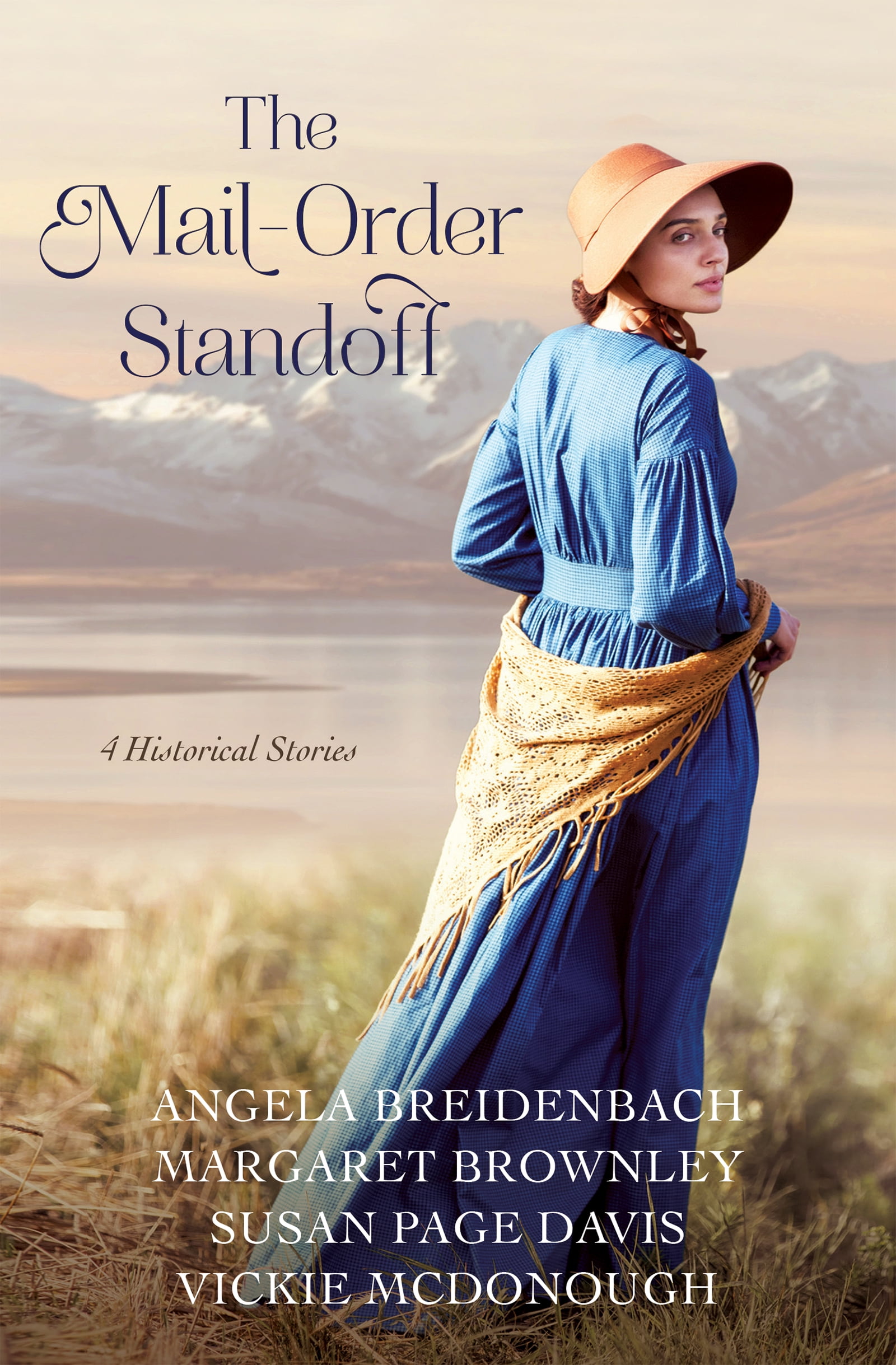ANGELA BREIDENBACH; MARGARET BROWNLEY; SUSAN PAGE DAVIS The Mail-Order Standoff : 4 Historical Stories (Paperback)