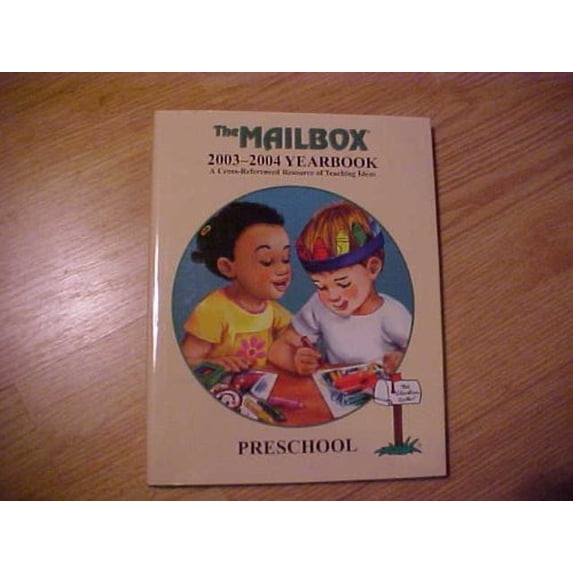 Pre-Owned The Mailbox 2003-2004 Yearbook: A Cross-Referenced Resource of Teaching Ideas (Preschool) Paperback
