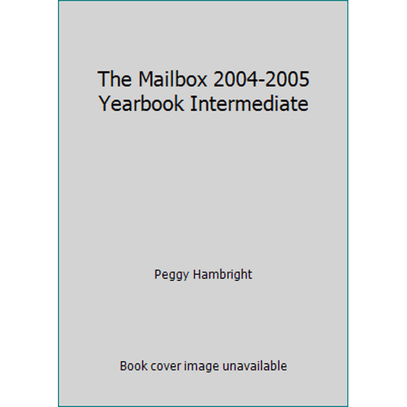 Pre-Owned The Mailbox 2004-2005 Yearbook Intermediate (Hardcover) 1562346601 9781562346607