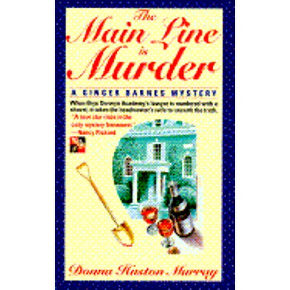 Pre-Owned The Main Line Is Murder (Mass Market Paperback) 0312956371 9780312956370