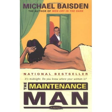 Pre-Owned The Maintenance Man: A Novel (Paperback) 0743204786 9780743204781