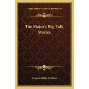 The Major's Big-Talk Stories Paperback