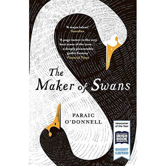 Pre-Owned The Maker of Swans: 'A deeply pleasurable gothic fantasy' Paperback