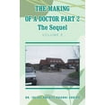 thumbnail image 1 of The Making of a Doctor Part 2 (Hardcover), 1 of 1
