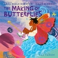 thumbnail image 1 of The Making of Butterflies, (Board Book), 1 of 1