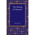 thumbnail image 1 of The Making of Character: Some Educational Aspects of Ethics, (Paperback), 1 of 1