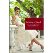 The Making of Danielle The Making of Danielle Paperback