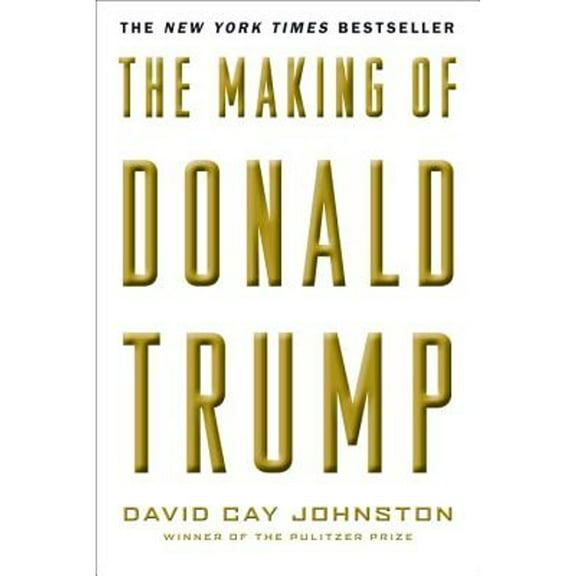Pre-Owned The Making of Donald Trump (Hardcover) 1612196322 9781612196329